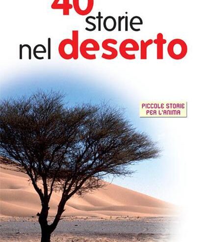 Quaranta storie nel deserto