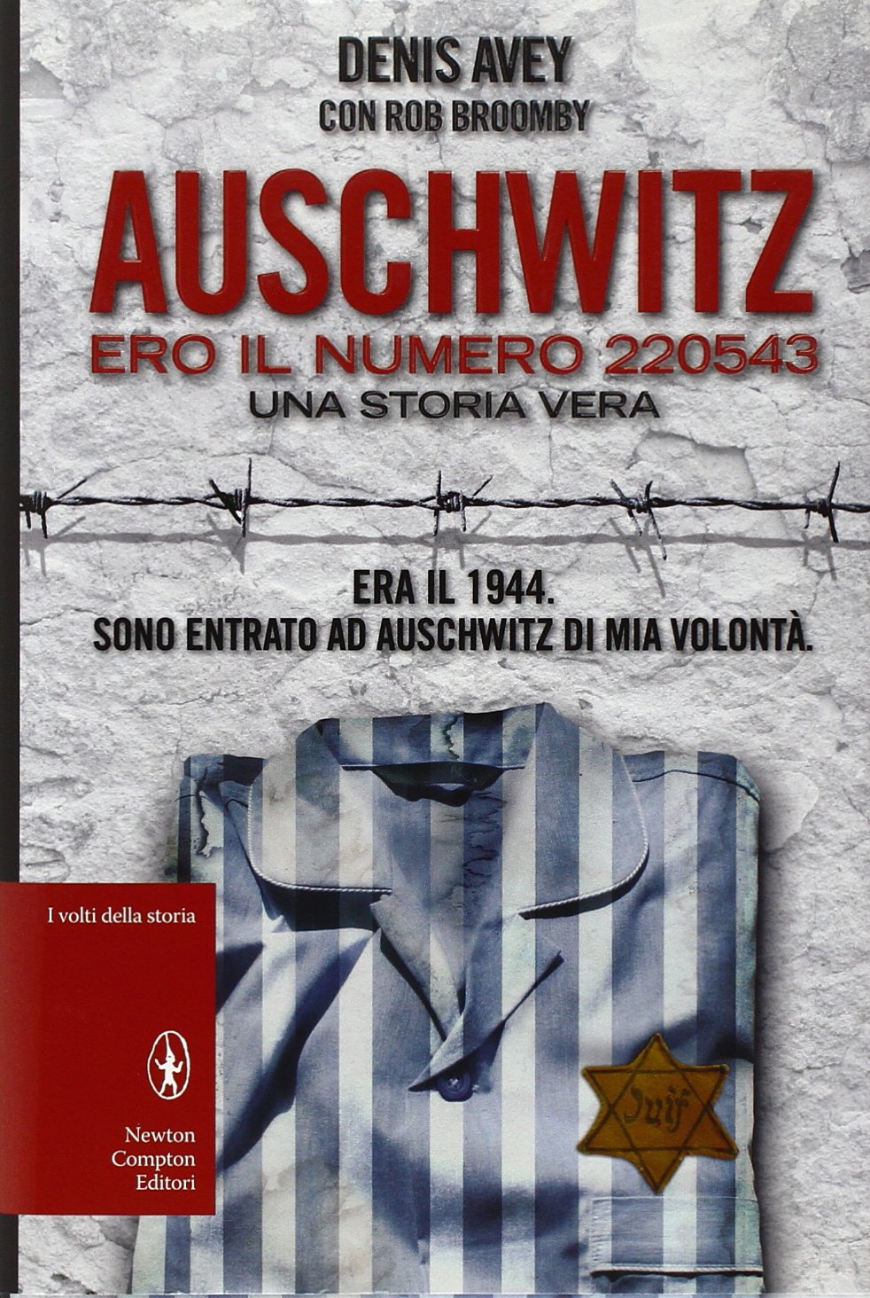 Auschwitz, ero il numero 220543