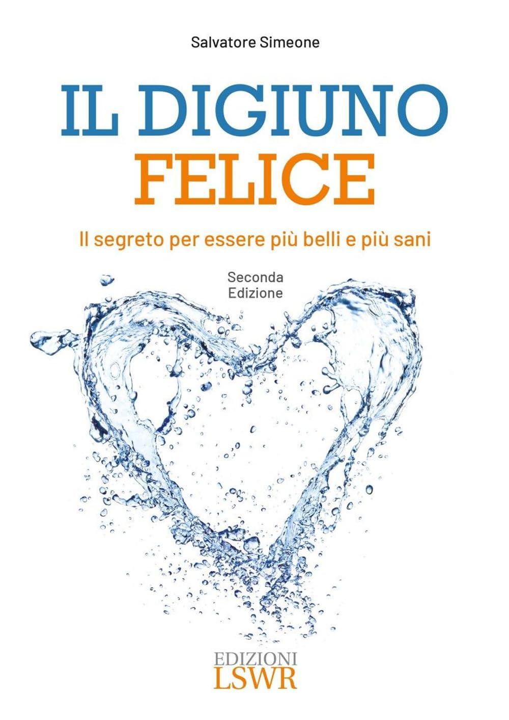Il digiuno felice