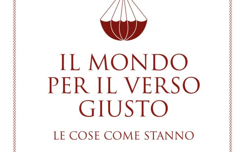 Il mondo per il verso giusto