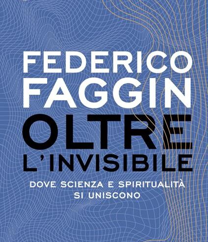 Oltre l&rsquo;invisibile