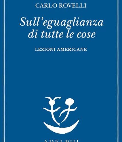 Sull&rsquo;eguaglianza di tutte le cose