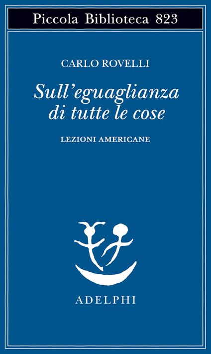 Sull’eguaglianza di tutte le cose