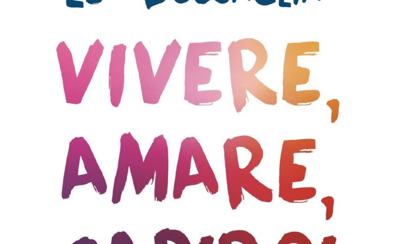 Vivere, amare, capirsi